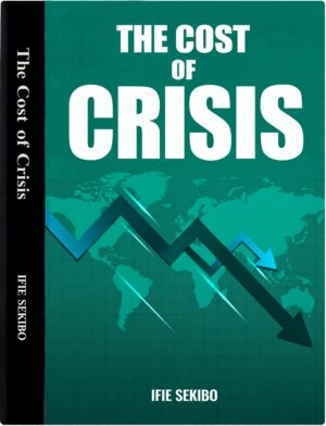 The Cost of Crisis